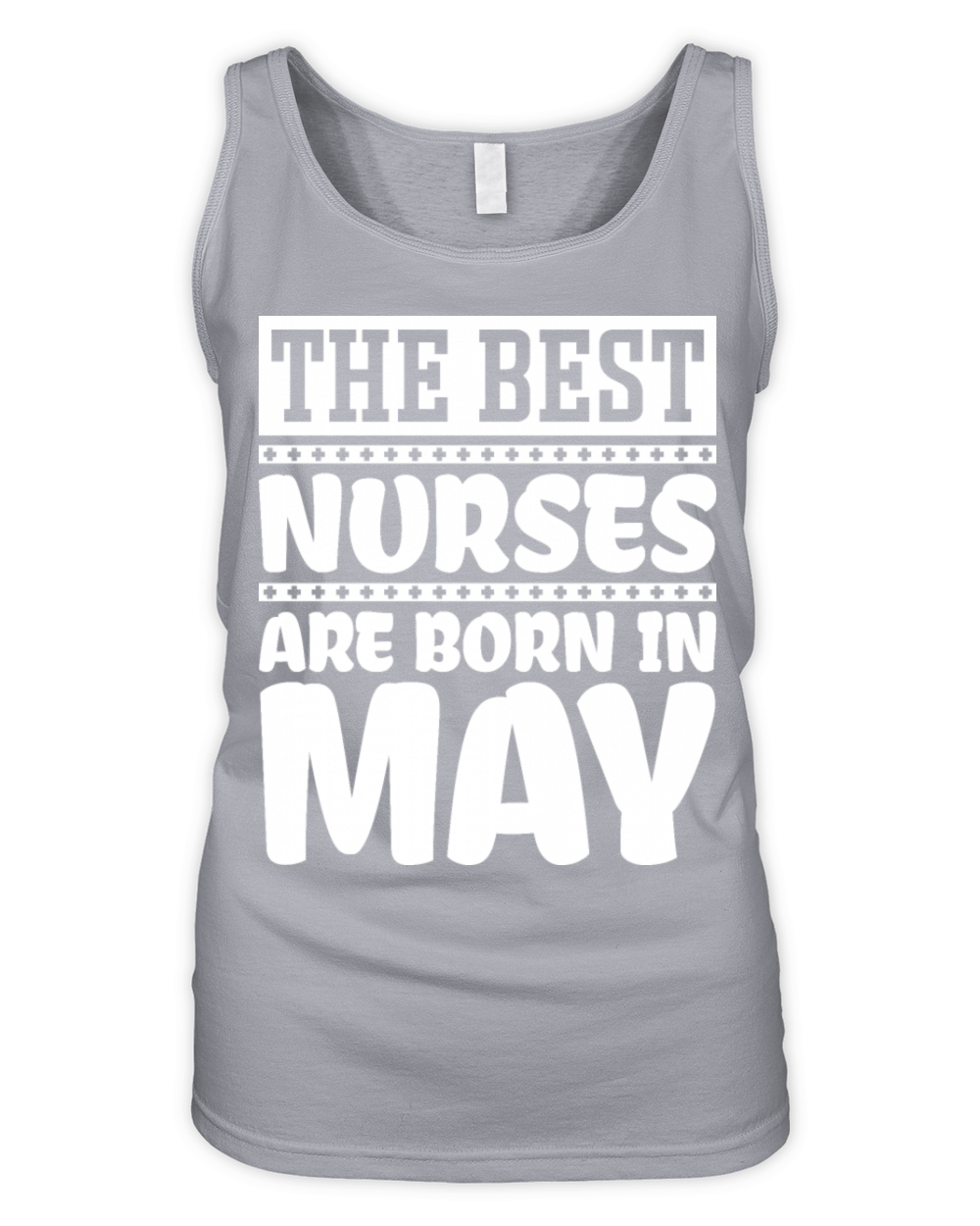 The best nurses are born in May Organic Women's Tank Top