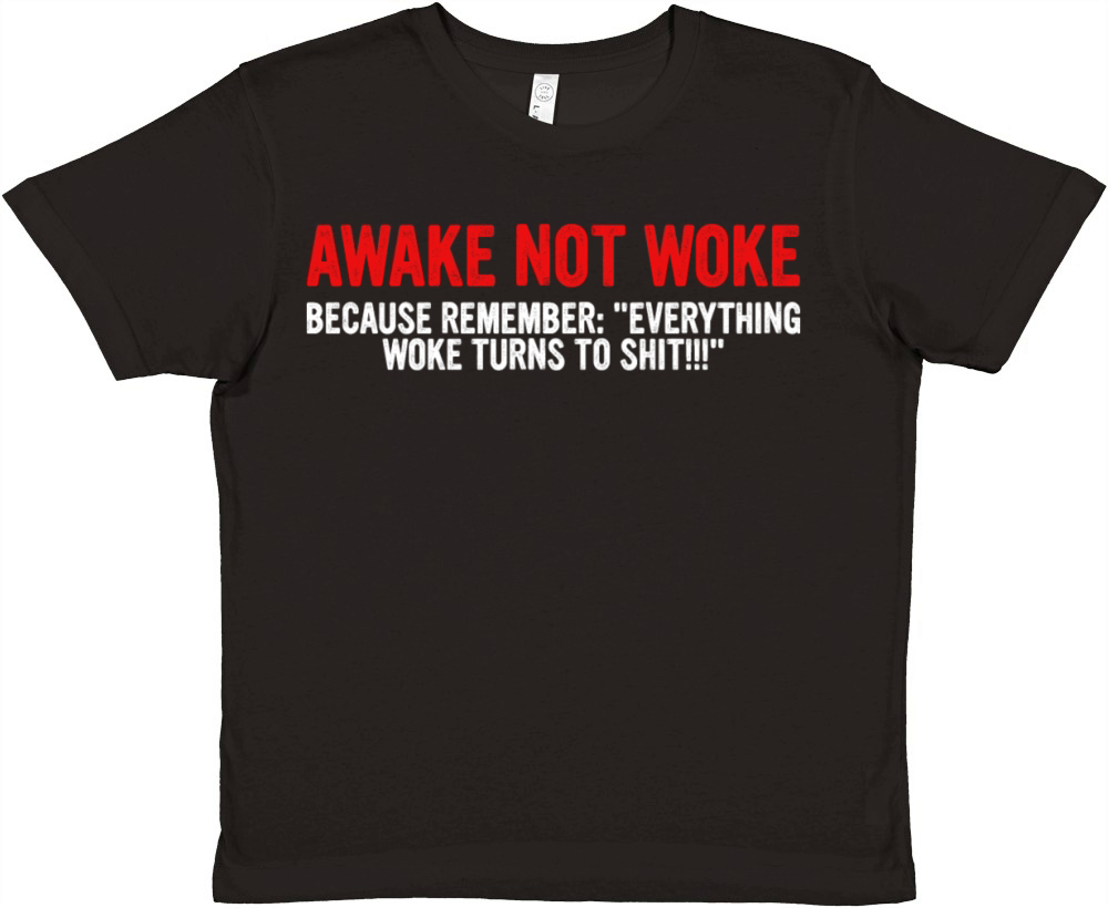 Awake Not Woke Premium Kids Crewneck T-shirt