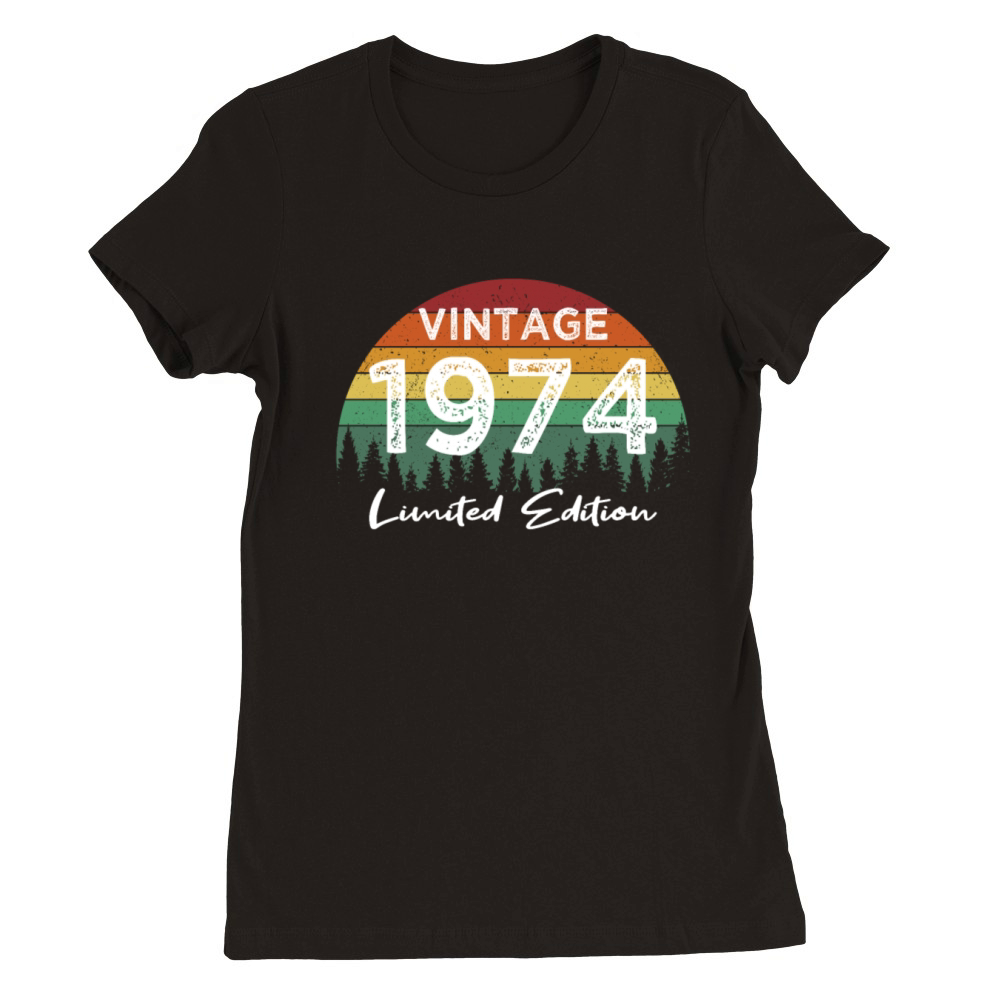 50th birthday vintage 1974 born in 1974 Premium Womens Crewneck T-shirt