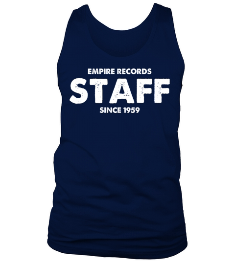 Empire Records Staff Since 1959 Tank Top Unisex
