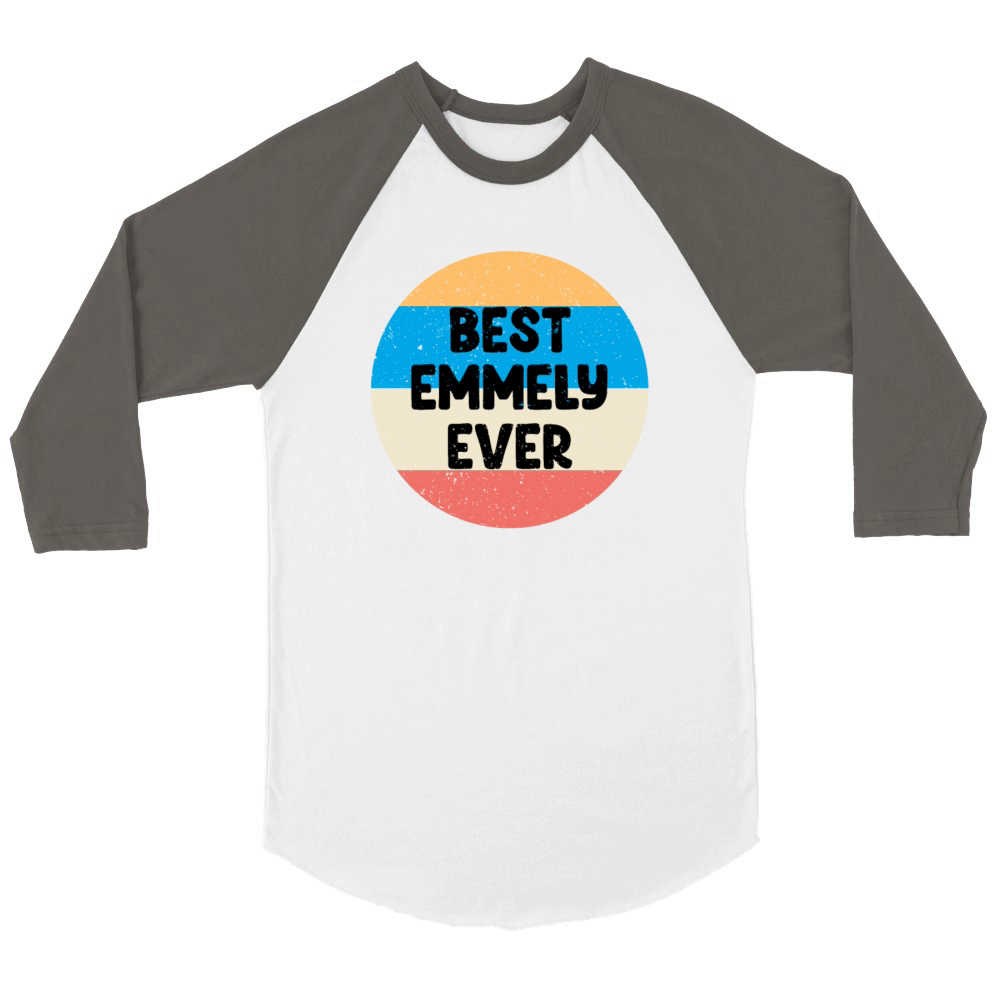 Best Emmely Ever Unisex ¾ sleeve Raglan T-shirt
