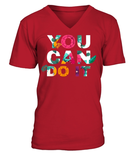 You Can Do it V-Neck T-shirt
