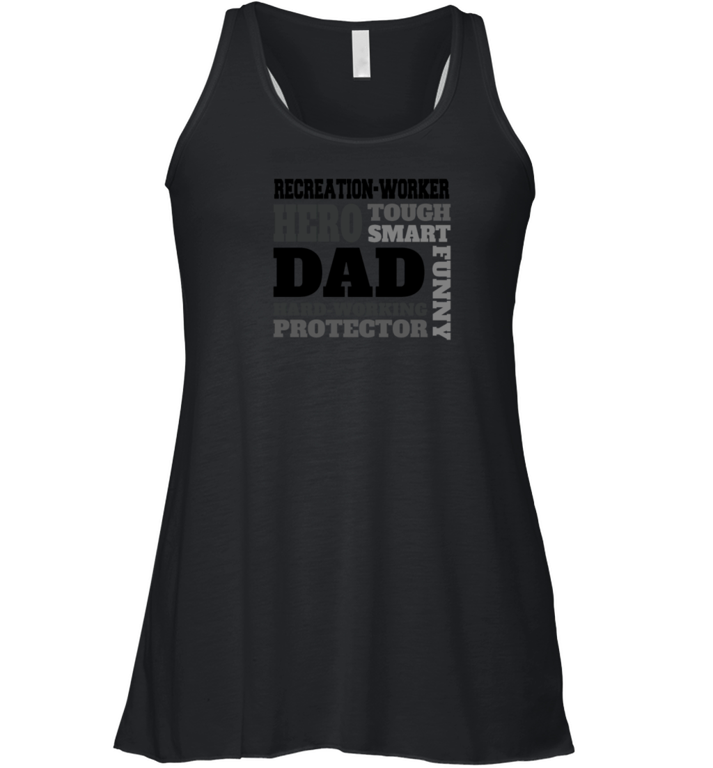 Daddy job funny Quote Dad recreation-worker Women's Flowy Tank Top