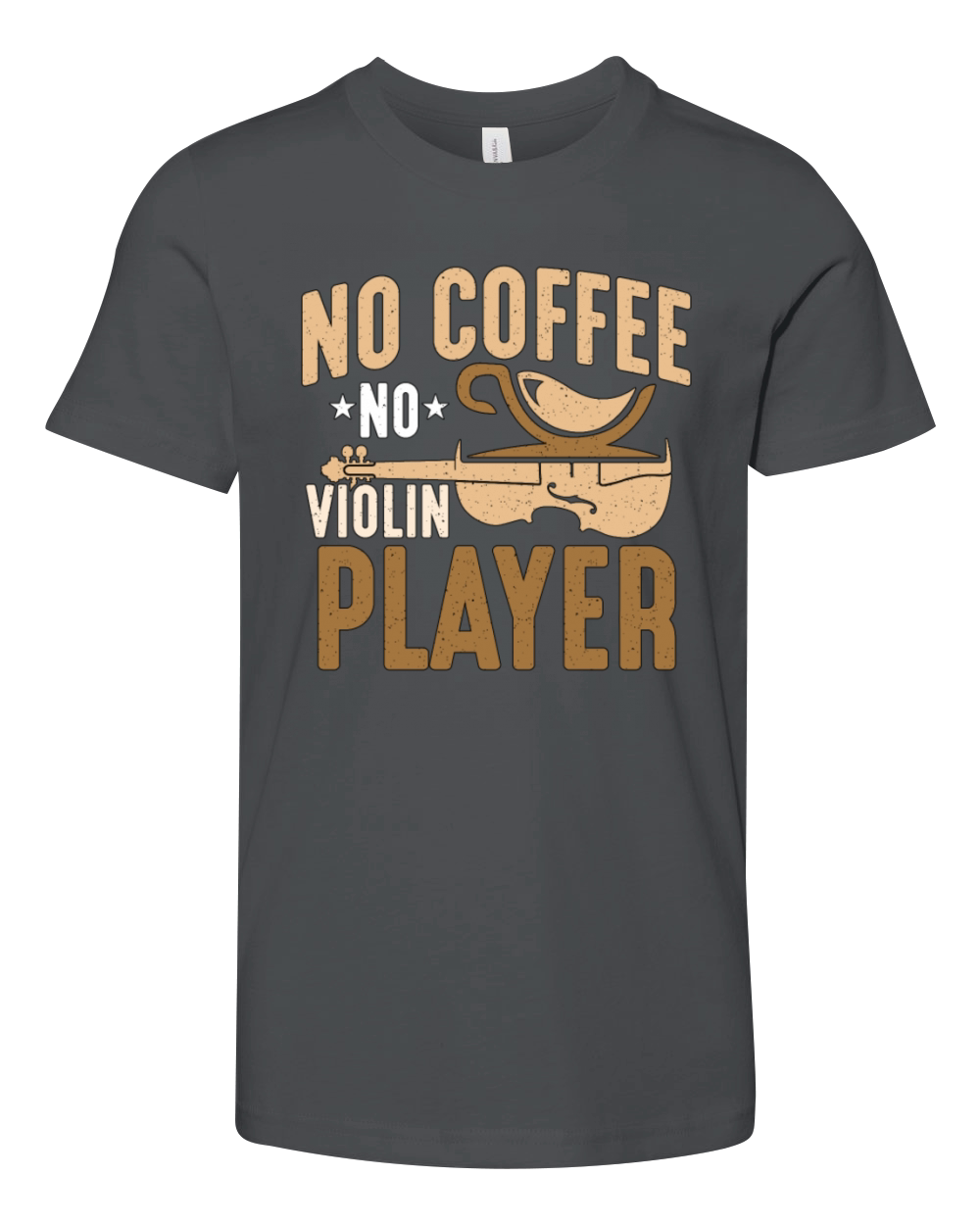 Violin Player No Coffee No Instrument Coffee Lover Youth Unisex Jersey Tee