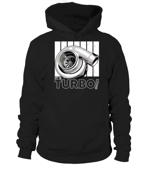 its Turbo Time - Vintage Boost Design Hoodie Unisex