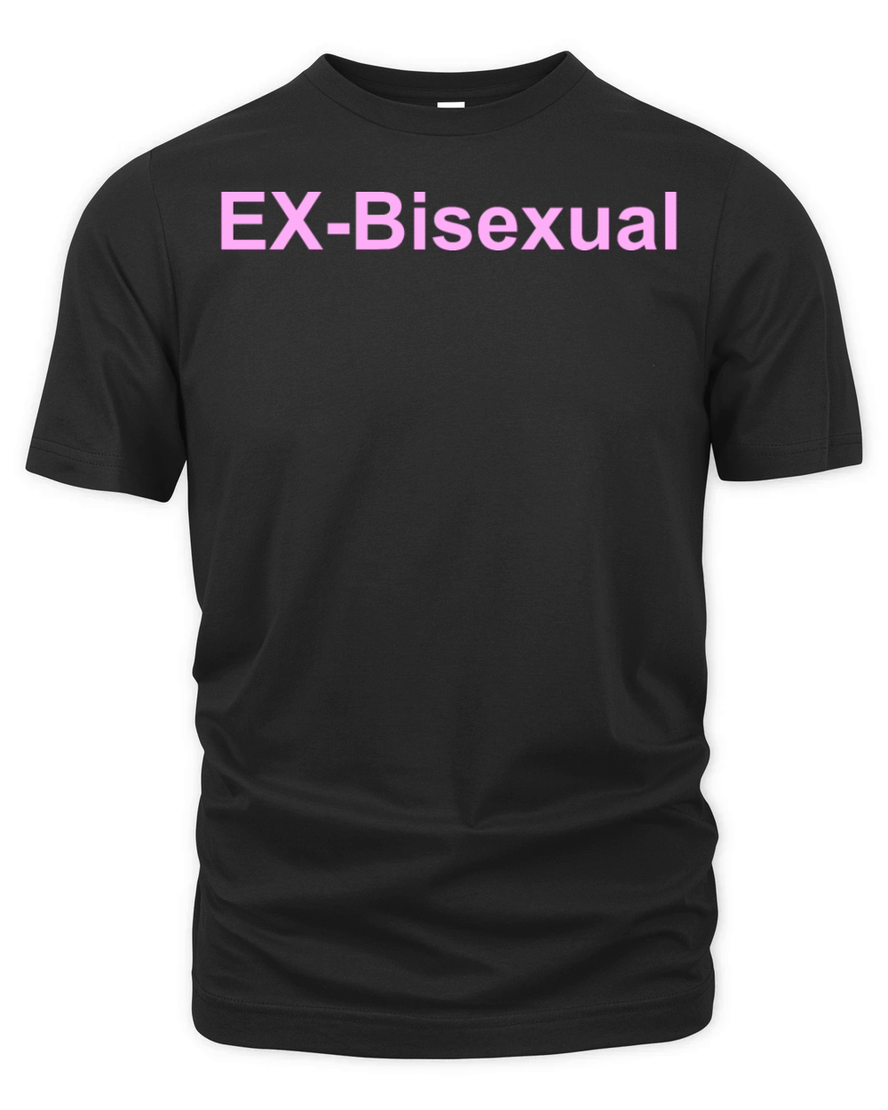 Ex-Bisexual Funny Pink Text For Bisexuals Organic Unisex T-shirt