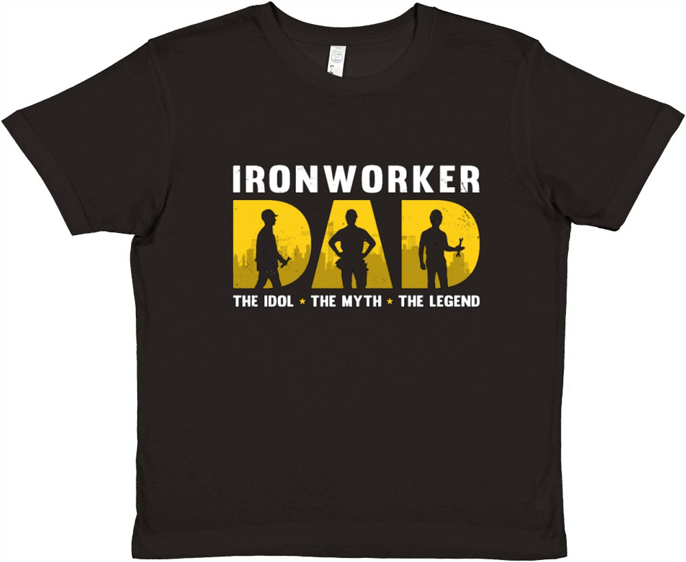 Ironworker Dad The Idol The Myth The Metal Worker Premium Kids Crewneck T-shirt