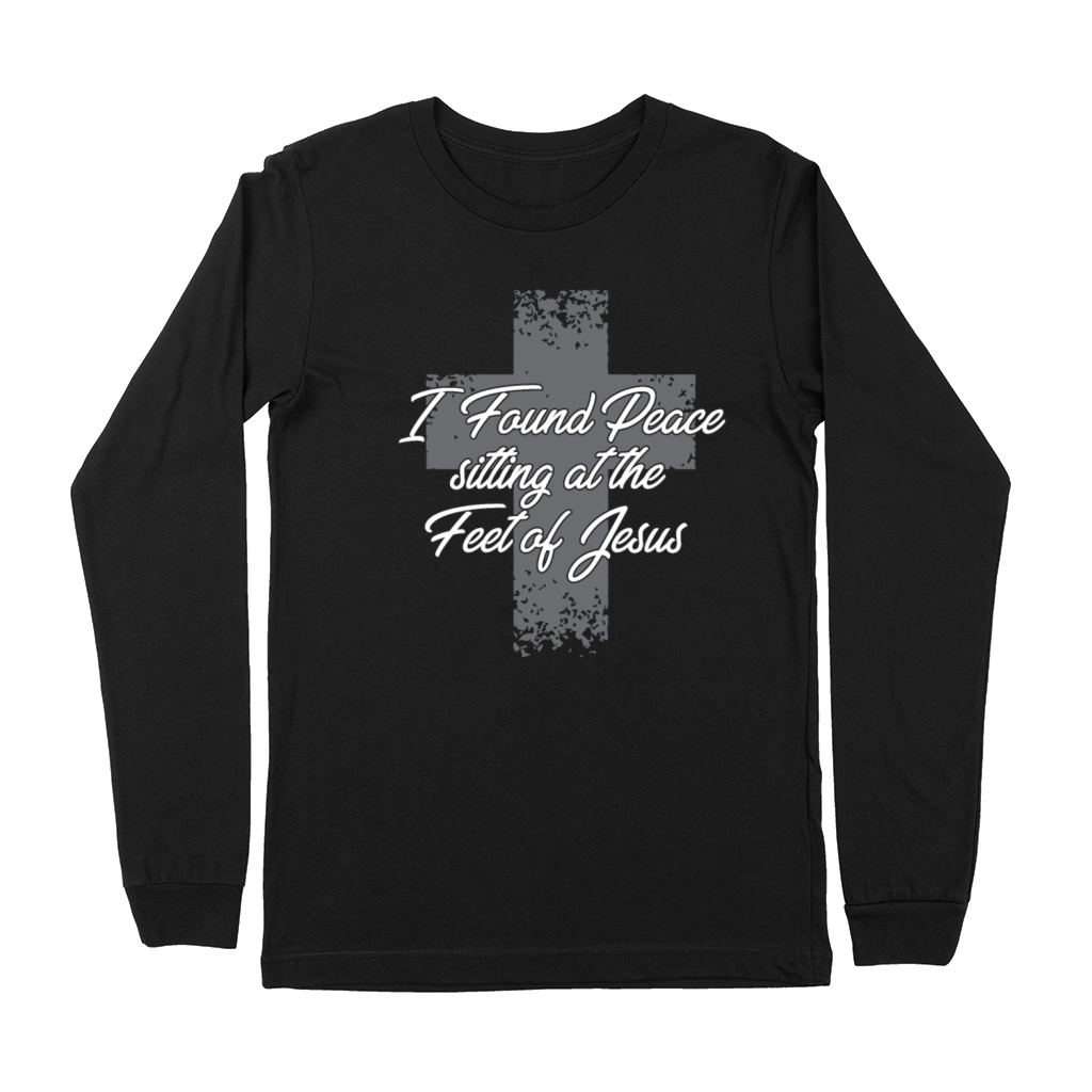 I Found Peace Sitting At The Feet Of Jesus Premium Long Sleeve