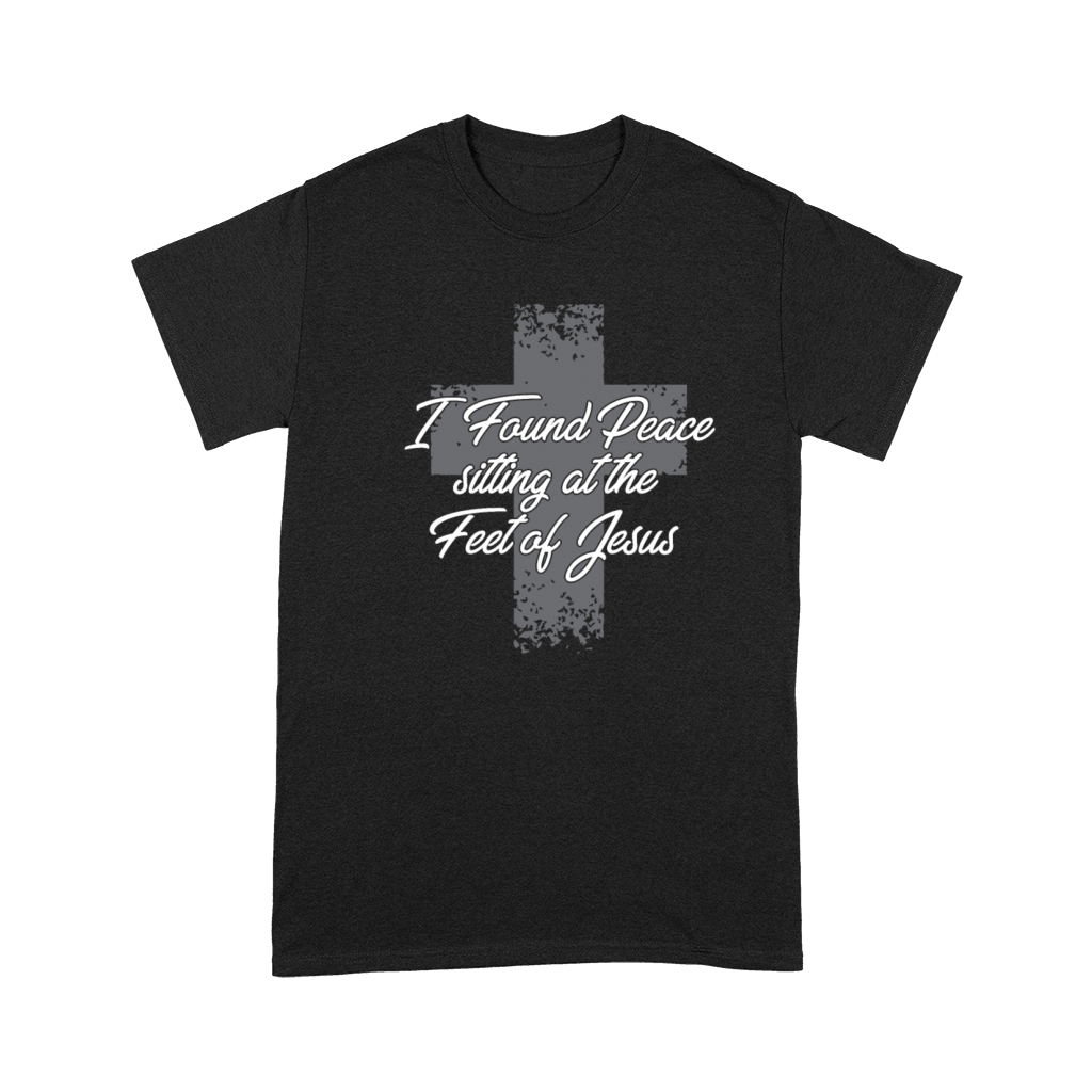 I Found Peace Sitting At The Feet Of Jesus Premium T-shirt