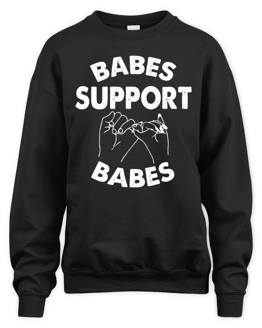 Babes Support Babes Unisex Premium Crewneck Sweatshirt