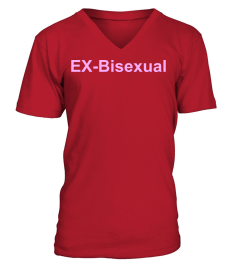 Ex-Bisexual Funny Pink Text For Bisexuals V-Neck T-shirt