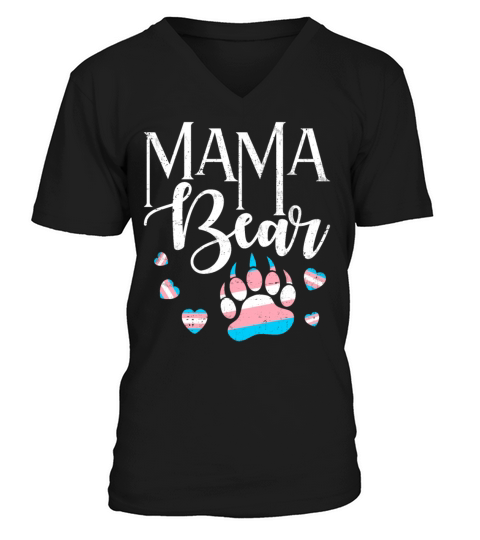 Mama Bear - Mom Protect Trans Kids LGBTQ Pride V-Neck T-shirt