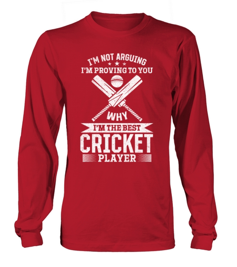 Cricket Game Cricketing - Im the best Cricket pla Long sleeved Unisex