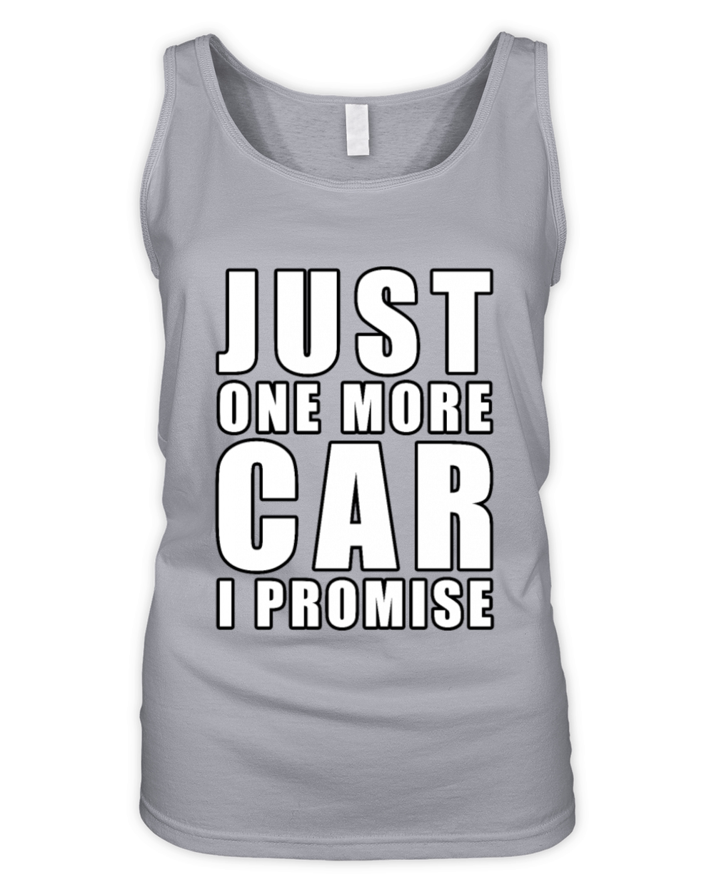 Just One More Car - I promise - Funny Car Quote Organic Women's Tank Top