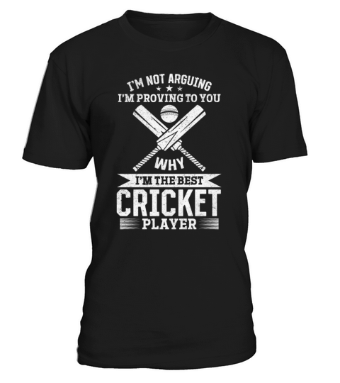 Cricket Game Cricketing - Im the best Cricket pla T-Shirt Unisex