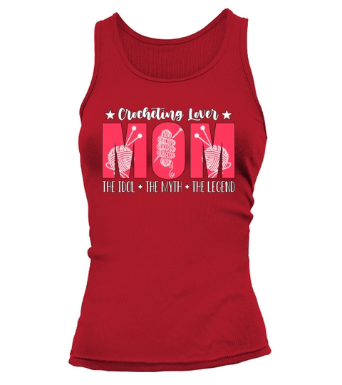 Crocheting Lover Mom The Idol The Knitting Lover Tank top Woman
