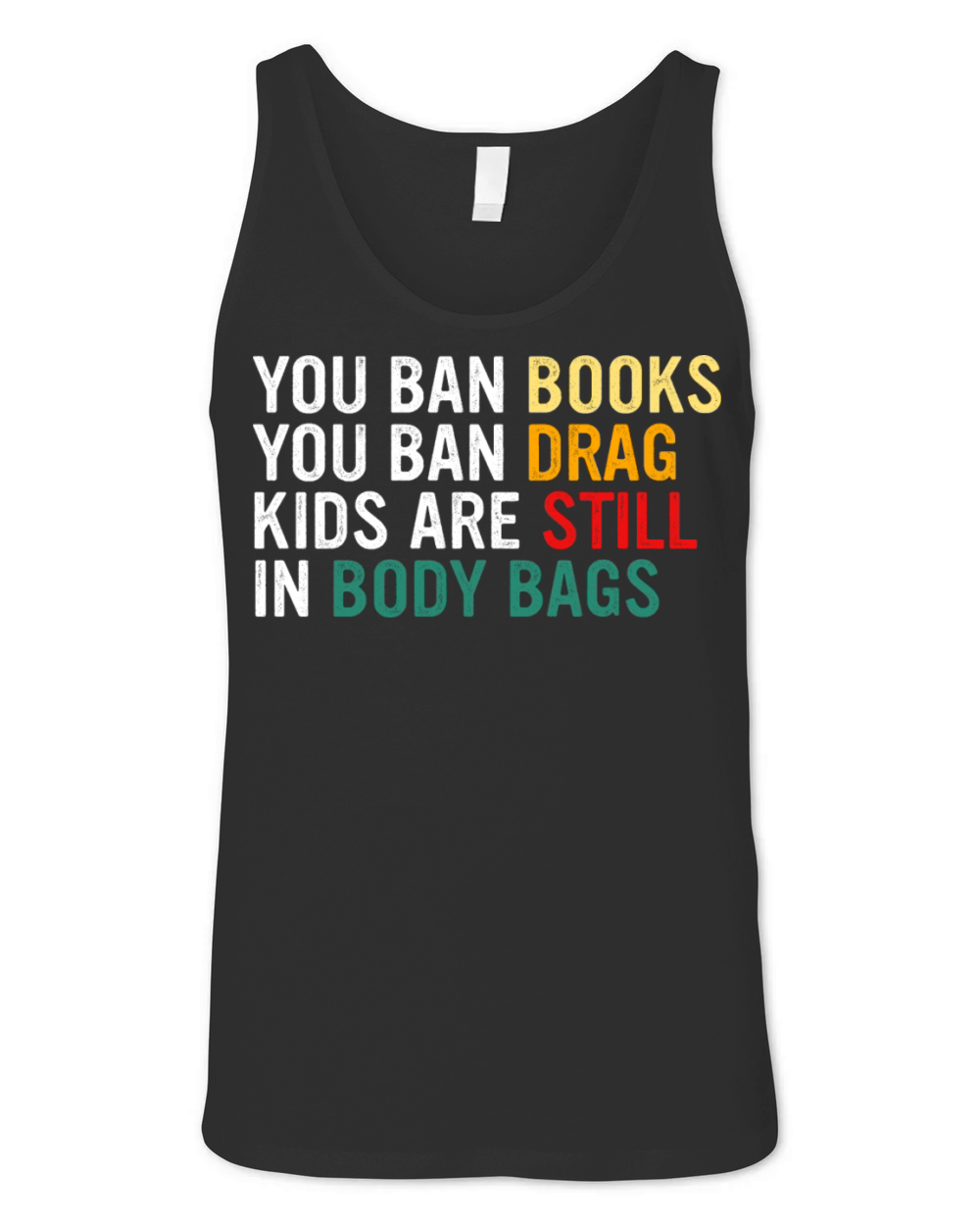 YOU BAN BOOKS YOU BAN DRAG Unisex Jersey Tank