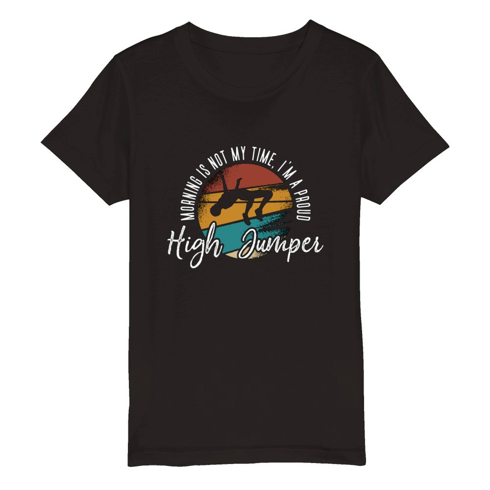 High Jumper Morning Is Not My Time Pole Vaulting Organic Kids Crewneck T-shirt