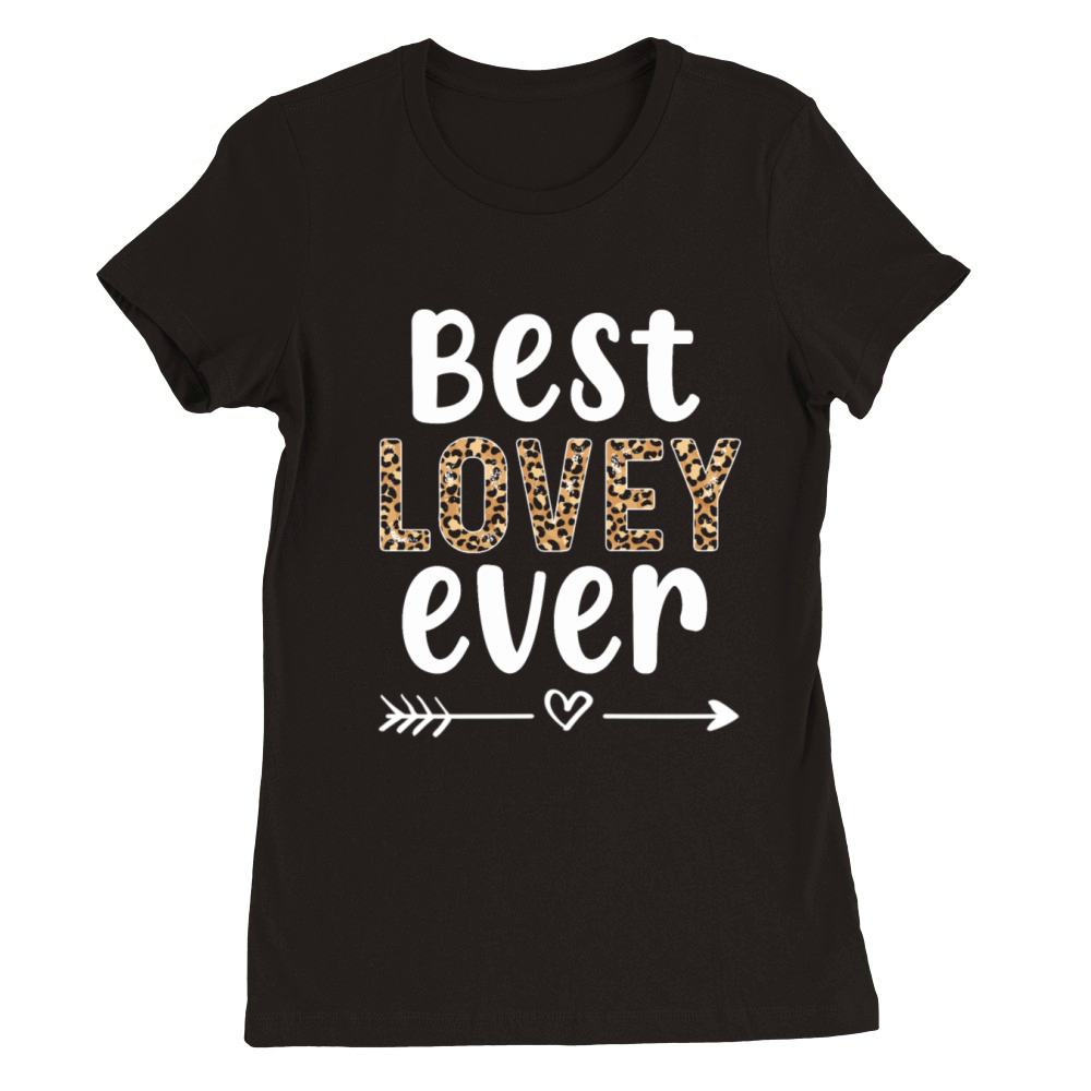 Best Lovey Lovey Grandmother Appreciation Lovey Premium Womens Crewneck T-shirt