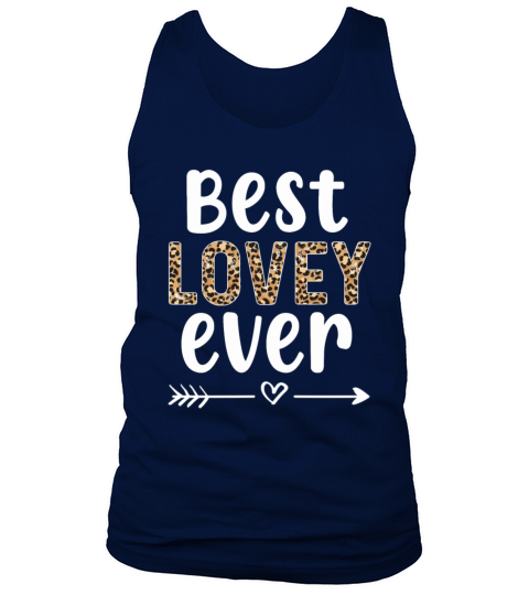 Best Lovey Lovey Grandmother Appreciation Lovey Tank Top Unisex