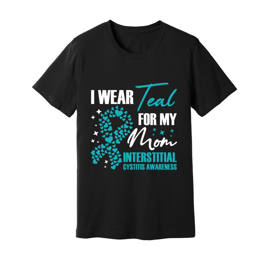 I Wear Teal For My Mom Interstitial Cystitis Unisex Jersey Tee