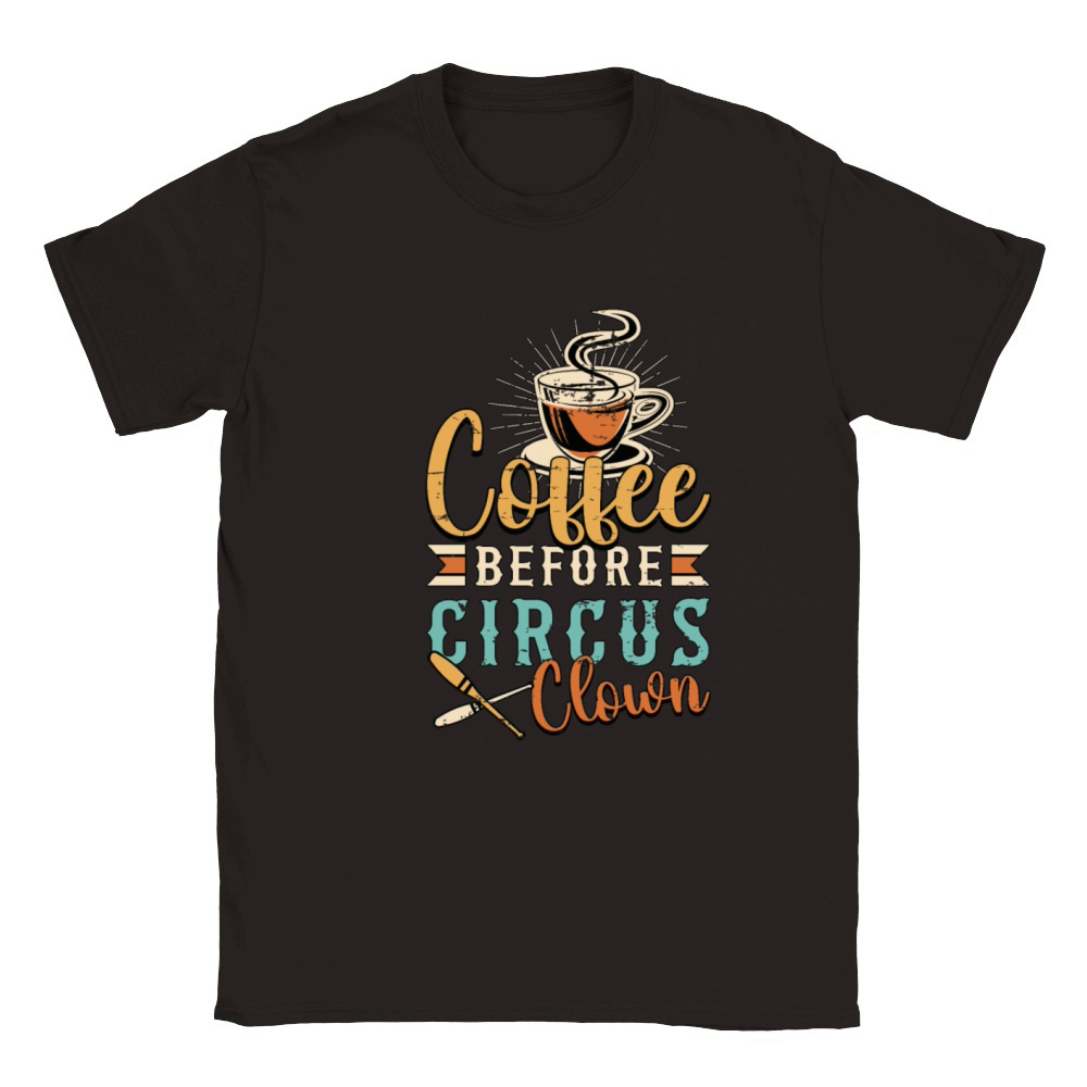 Circus Clown Coffee Before Juggling Coffee Lover Classic Kids Crewneck T-shirt
