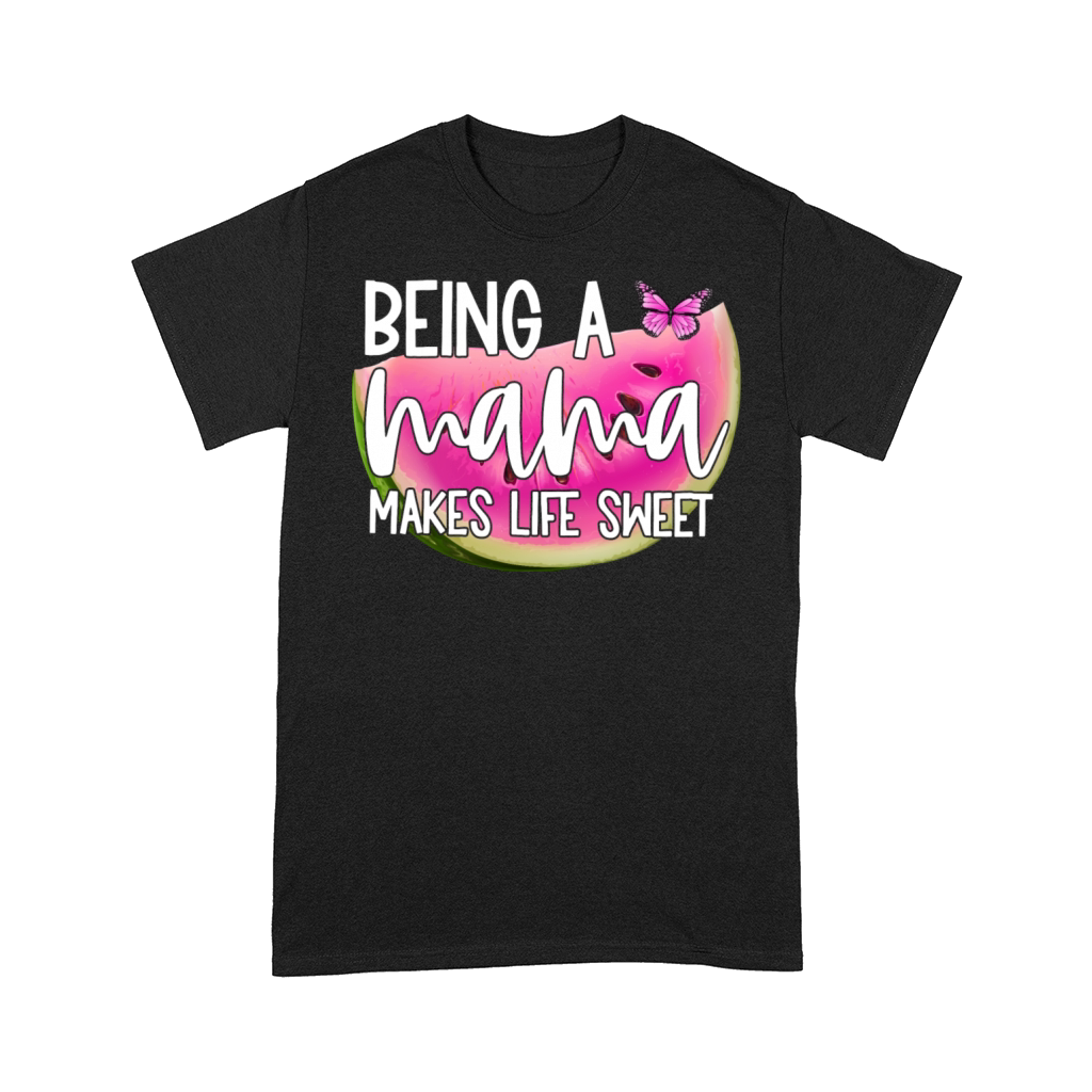 Being A Mama Makes Life Sweet Comfort T-shirt