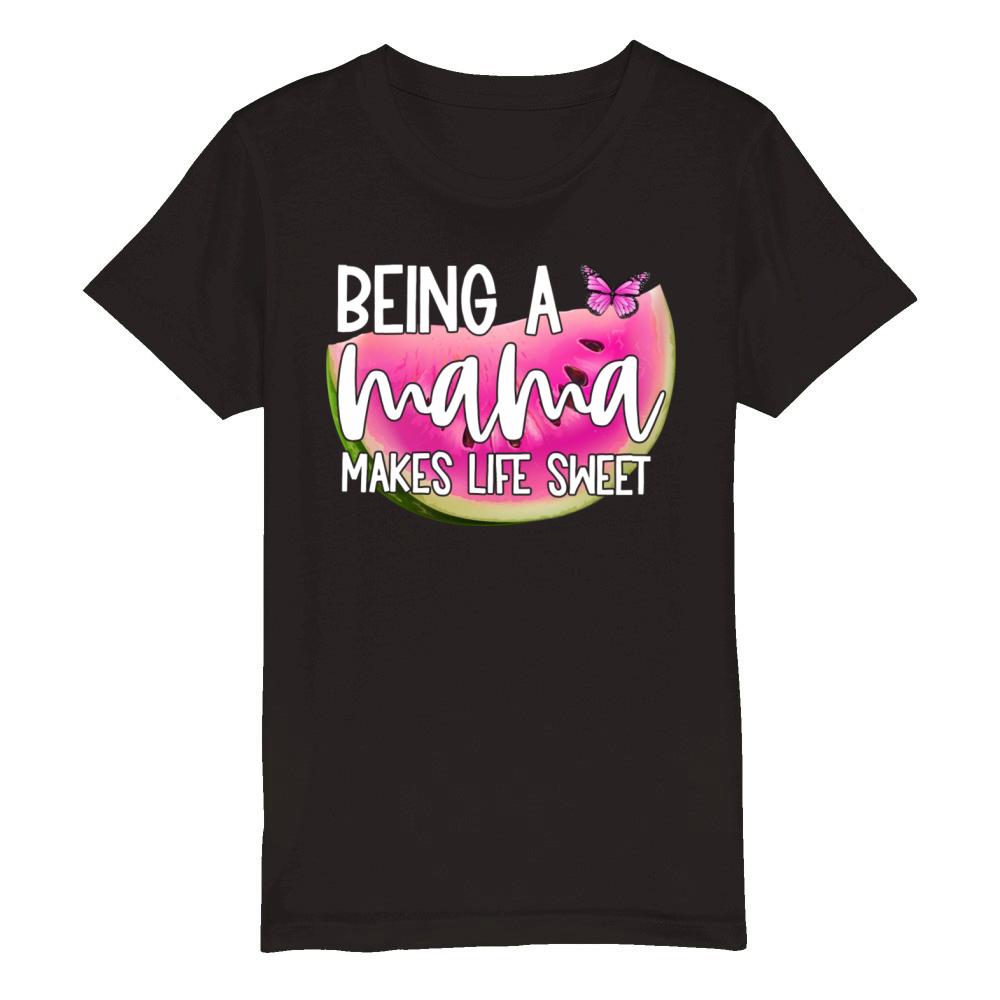 Being A Mama Makes Life Sweet Organic Kids Crewneck T-shirt