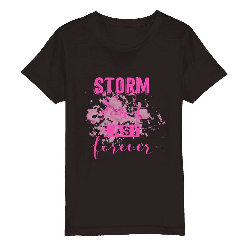 storm dont last forever Organic Kids Crewneck T-shirt