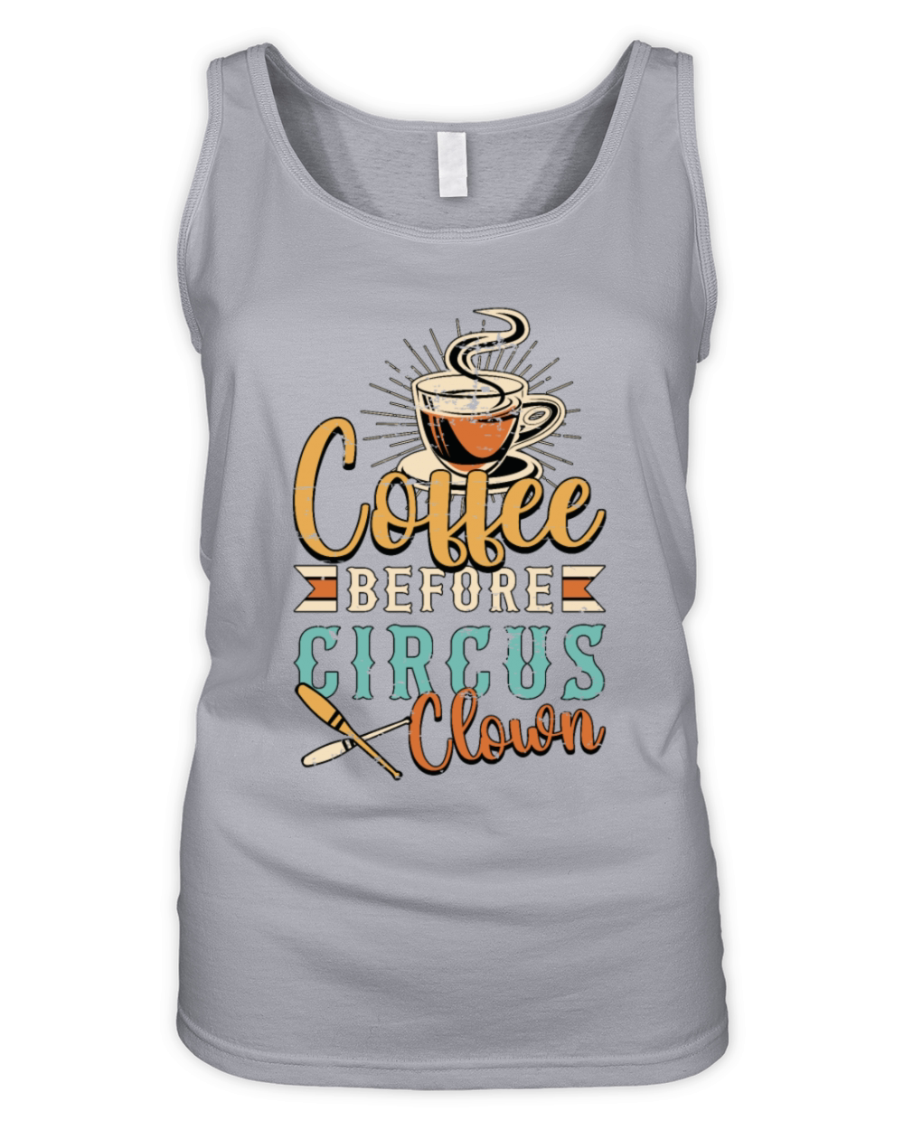 Circus Clown Coffee Before Juggling Coffee Lover Organic Women's Tank Top