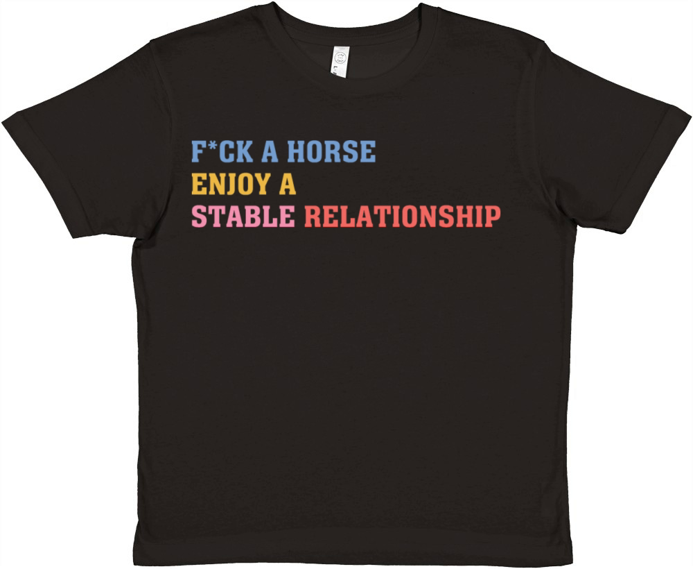 Fck A Horse Enjoy A Stable Relationship Premium Kids Crewneck T-shirt