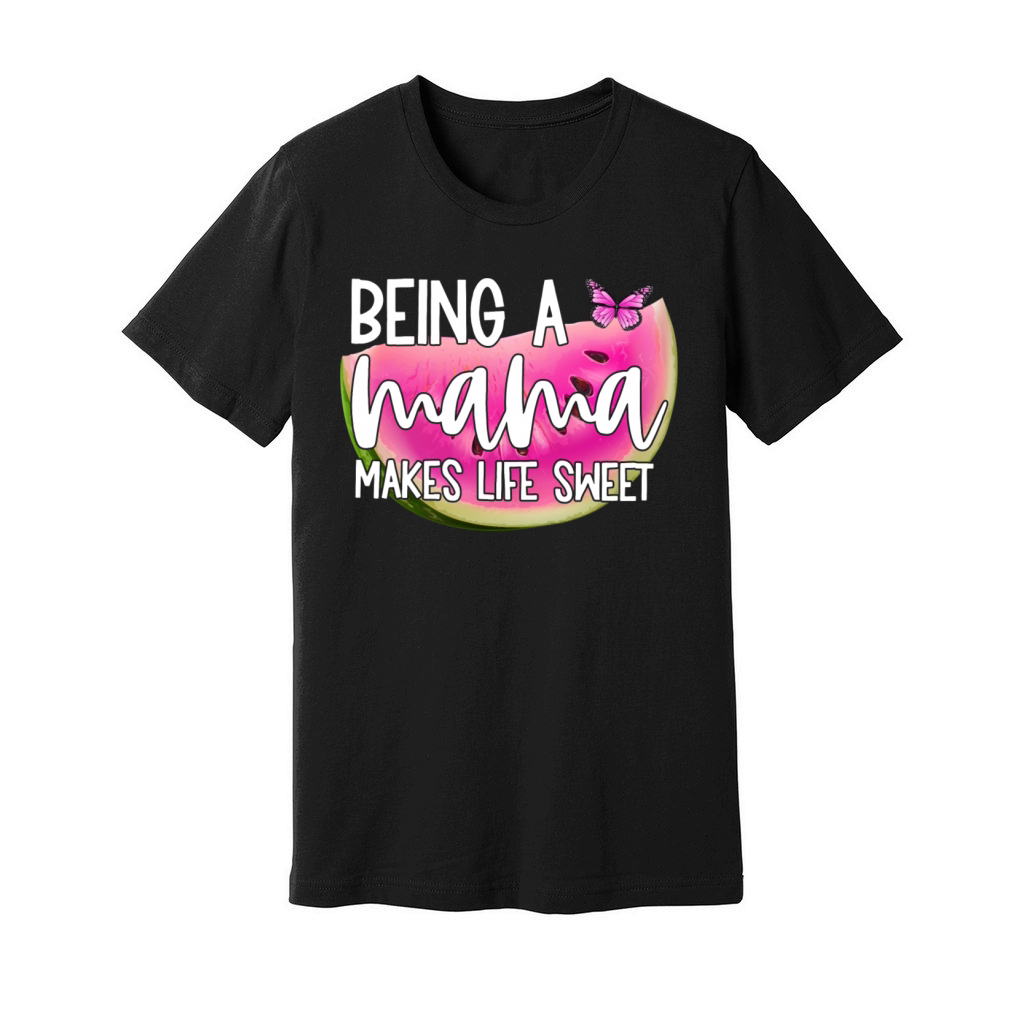 Being A Mama Makes Life Sweet Unisex Jersey Tee