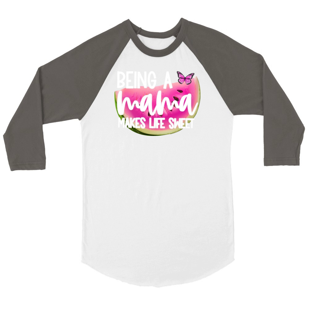 Being A Mama Makes Life Sweet Unisex ¾ sleeve Raglan T-shirt