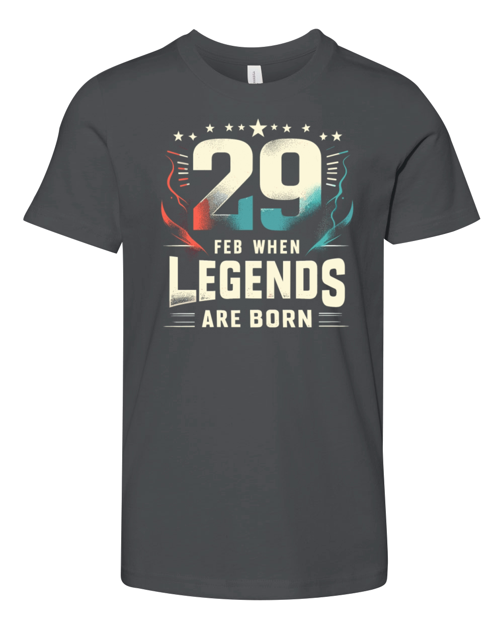29 Feb When Legends Are Born Leap Year Birthday Youth Unisex Jersey Tee