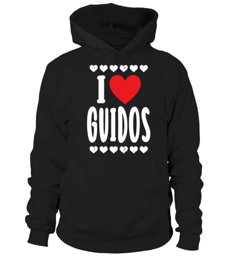 I Love Guidos Italian Urban Macho Party Hoodie Unisex