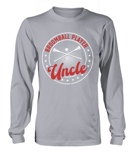 Broomball Sport Broomball Player Uncle Broomball Long sleeved Unisex