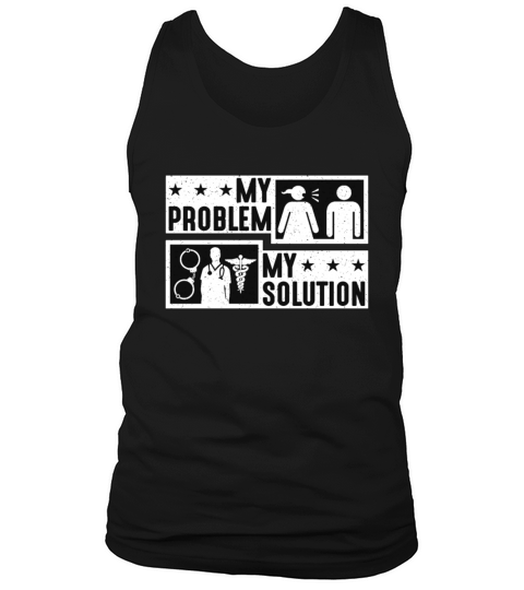 Correctional Nurse My Problem My Pictogram Dad Mom Tank Top Unisex