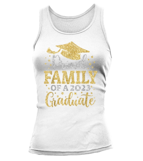 Proud Family Of a 2023 Graduate T-shirt Tank top Woman
