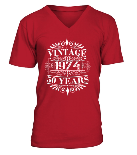 1974 50th birthday sayings vintage V-Neck T-shirt