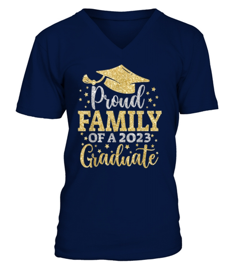 Proud Family Of a 2023 Graduate T-shirt V-Neck T-shirt