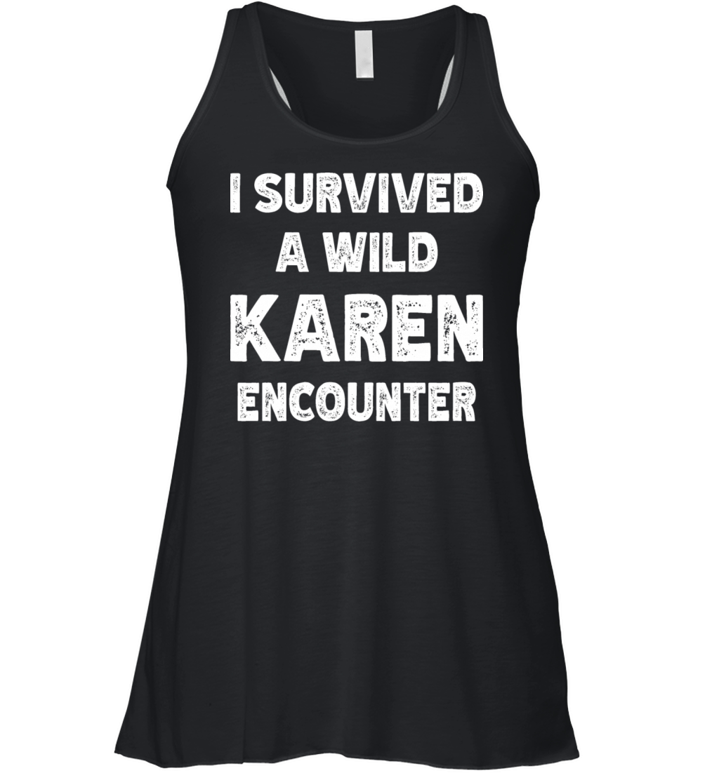 Karen Meme Karens Karen Quote Anti Karen Women's Flowy Tank Top