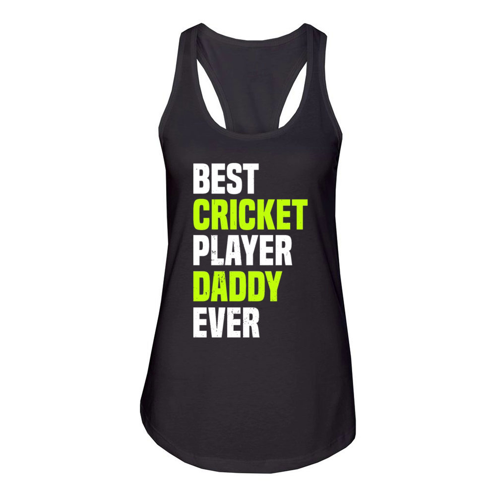 Best Cricket Player Daddy Ever - Cricketing Daddy Women's Racerback Tank