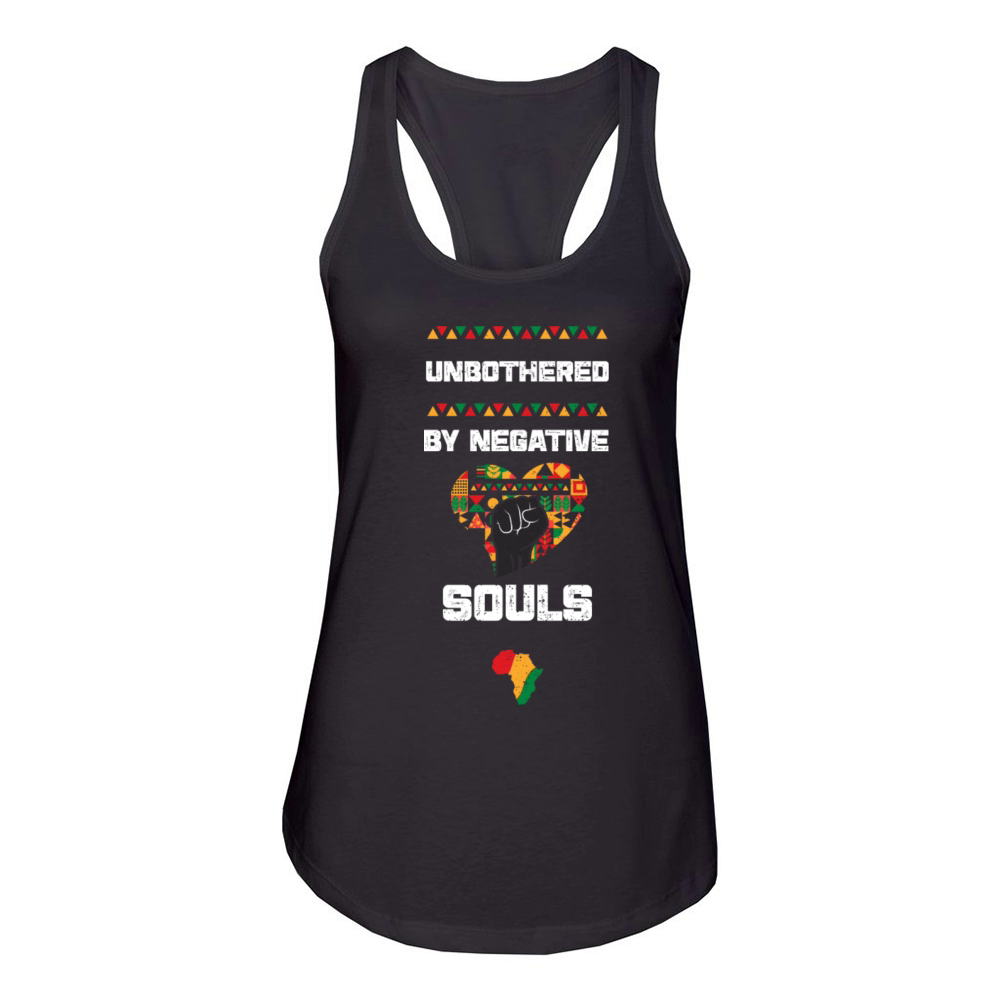 Unbothered By Negative Souls Women's Racerback Tank