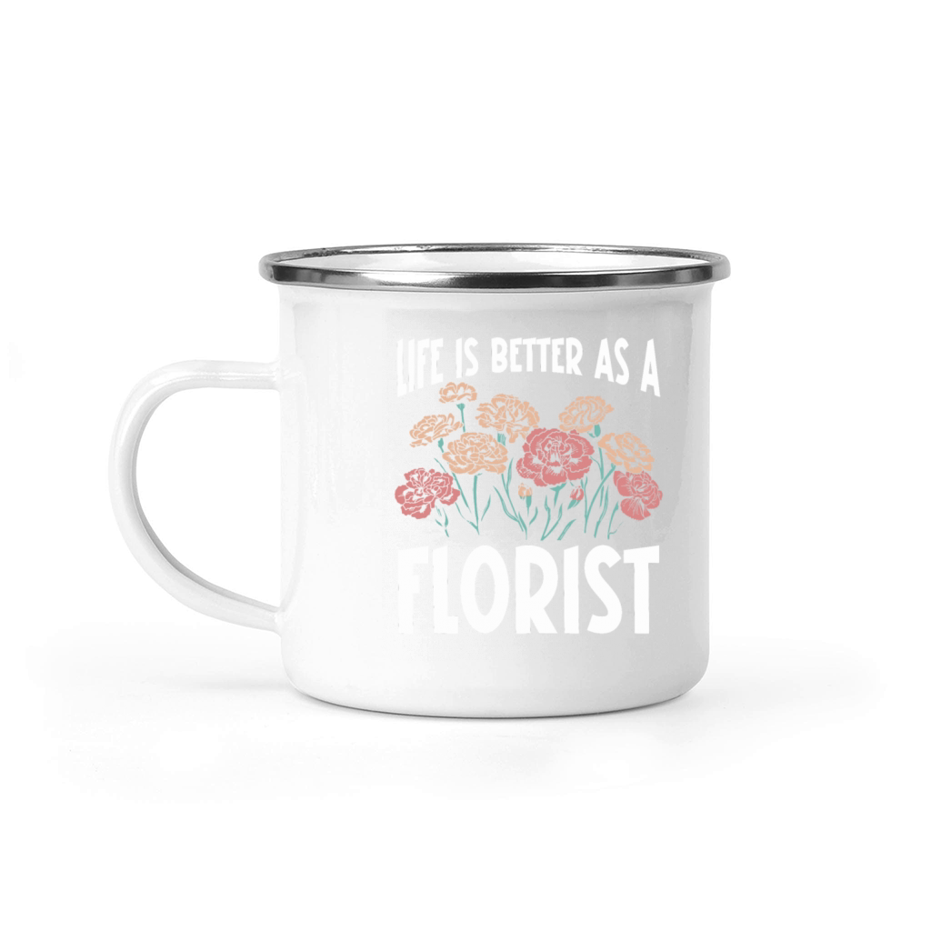 Floral Designer Quote Flower Arranging Florist Camping Mug