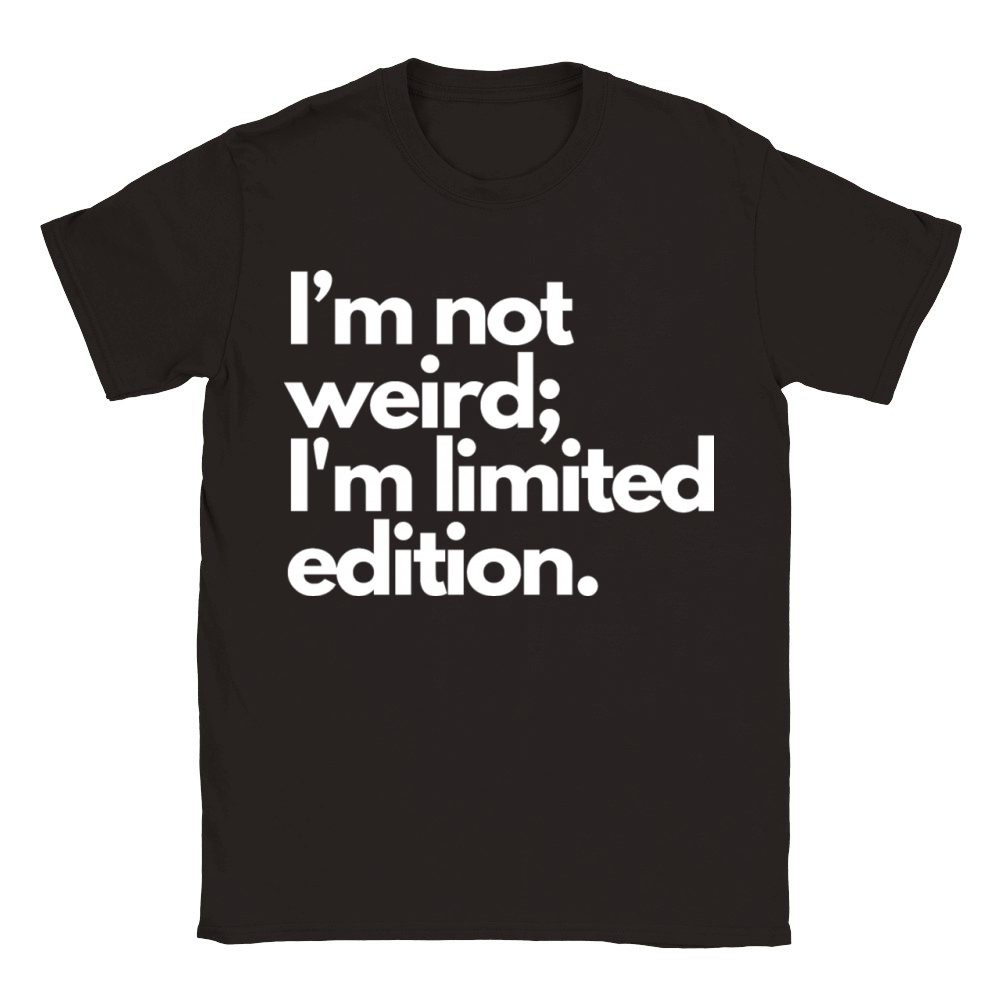Im Not Weird Im Limited Edition Classic Kids Crewneck T-shirt