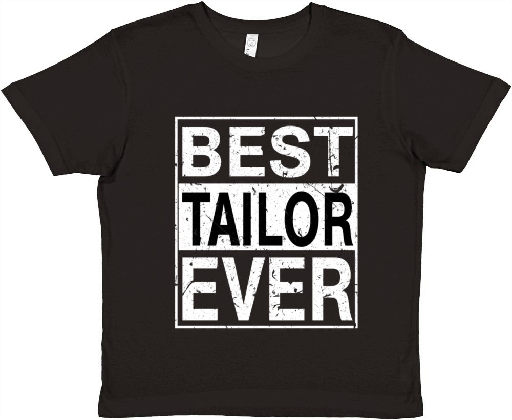Best Tailor Ever Tailor Gift Premium Kids Crewneck T-shirt
