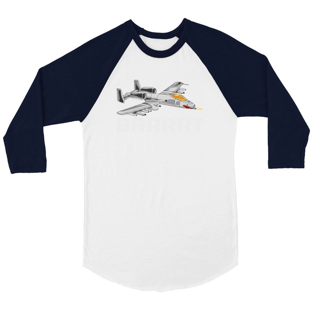 A-10 Warthog Brrrrt Funny A10 Warthog Brrrrt Unisex ¾ sleeve Raglan T-shirt