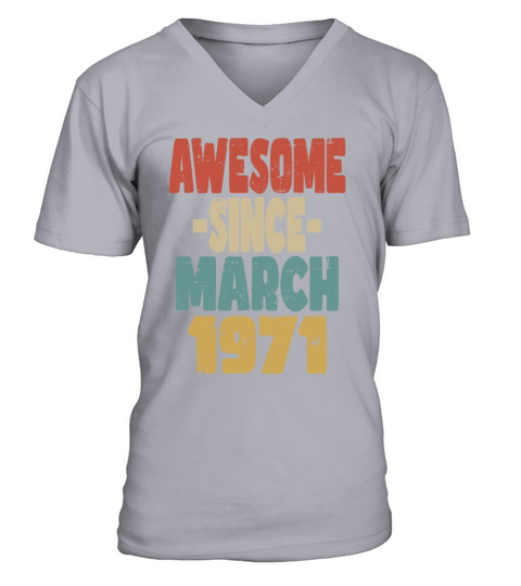 Awesome March 1971 V-Neck T-shirt