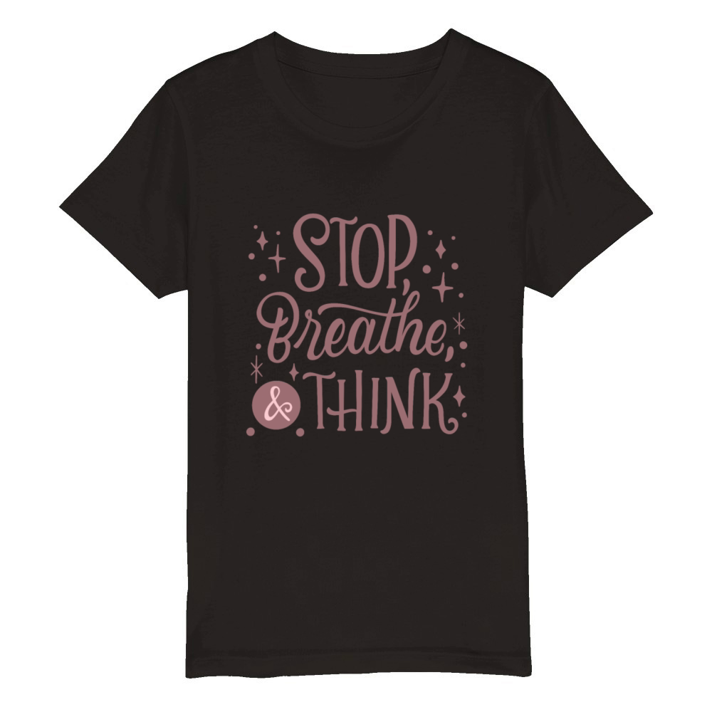 STOP BREATH THINK Organic Kids Crewneck T-shirt