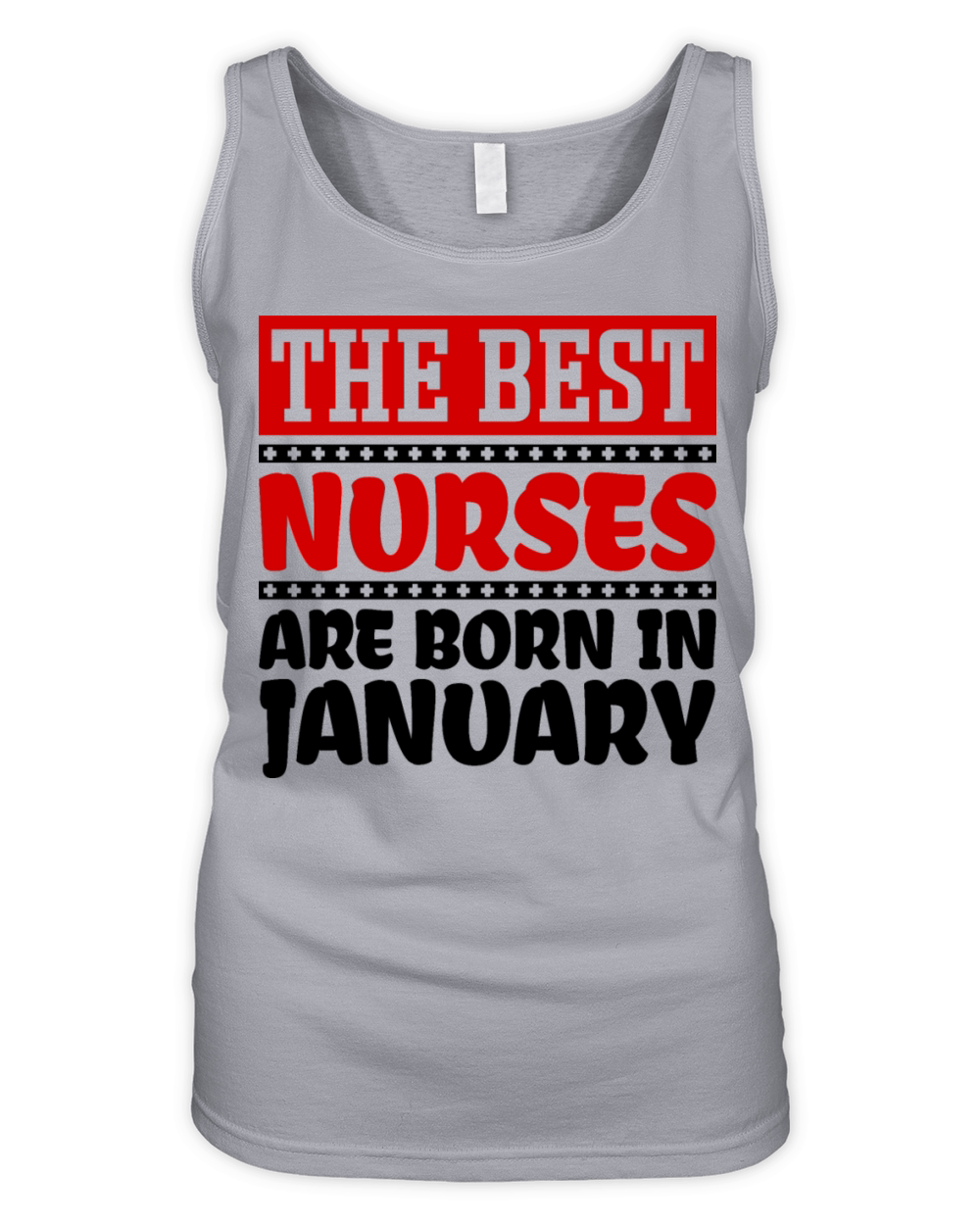 The best nurses are born in January Organic Women's Tank Top